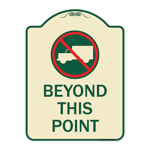 No Truck No Truck Graphic Beyond This Point Heavy-Gauge Aluminum Sign, 24" x 18", TG-1824-23562